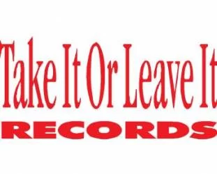 Take It Or Leave It Records