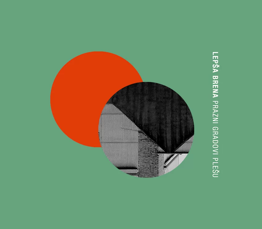 Lepsa Brena Prazni gradovi plesu