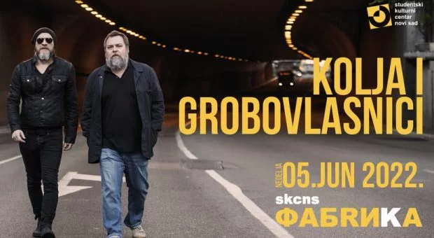 Kolja i Grobovlasnici nastupiće u SKCNS Fabrici