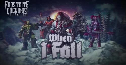 FROSTBITE ORCKINGS When I Fall
