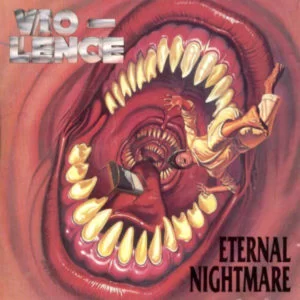 vio lence eternal nightmare